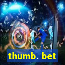 thumb. bet